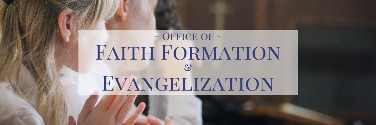 Faith Formation And Evangelization Diocese Of Gaylord